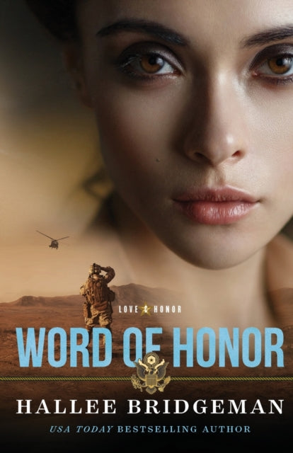 Book cover of: Word of Honor. By: Hallee Bridgeman