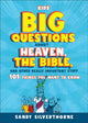 Book cover of: Kids' Big Questions about Heaven, the Bible, and Other Really Important Stuff. By: Sandy Silverthorne