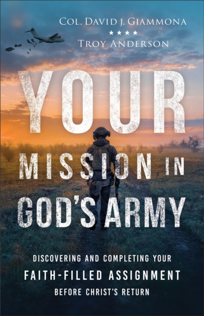 Book cover of: Your Mission in God's Army. By: David J. Giammona