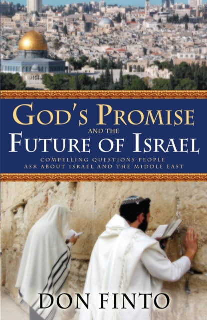 Book cover of: God`s Promise and the Future of Israel. By: Don Finto
