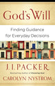 Book cover of: God`s Will – Finding Guidance for Everyday Decisions. By: Carolyn Nystrom