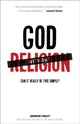 Book cover of: God without Religion – Can It Really Be This Simple?. By: Andrew Farley