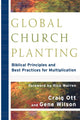Book cover of: Global Church Planting – Biblical Principles and Best Practices for Multiplication. By: Craig Ott