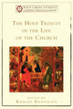 Book cover of: Holy Trinity in the Life of the Church. By: Khaled Anatolios