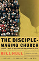 Book cover of: Disciple–Making Church – Leading a Body of Believers on the Journey of Faith. By: Bill Hull