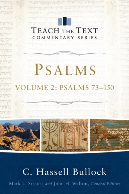 Book cover of: Psalms – Psalms 73–150. By: C Hassell C. Hassell Bullock