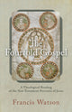 Book cover of: Fourfold Gospel – A Theological Reading of the New Testament Portraits of Jesus. By: Francis Watson