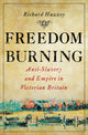 Book cover of: Freedom Burning. By: Richard Huzzey