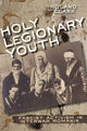 Book cover of: Holy Legionary Youth. By: Roland Clark