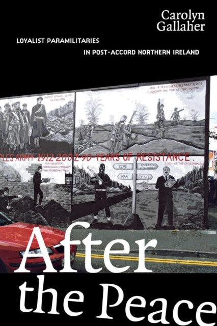 Book cover of: After the Peace. By: Carolyn Gallaher
