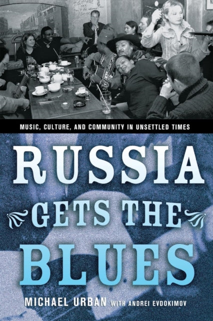 Book cover of: Russia Gets the Blues. By: Michael E. Urban