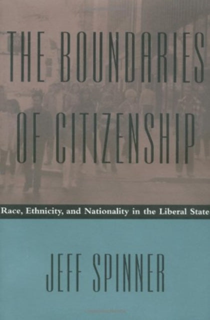 Book cover of: Boundaries of Citizenship. By: Jeff Spinner-Halev