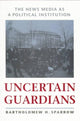Book cover of: Uncertain Guardians