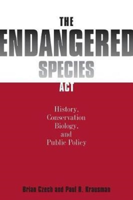 Book cover of: Endangered Species Act. By: Brian Czech