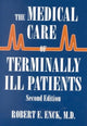 Book cover of: Medical Care of Terminally Ill Patients. By: Robert E. Enck