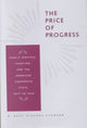 Book cover of: Price of Progress. By: R. Rudy Higgens-Evenson