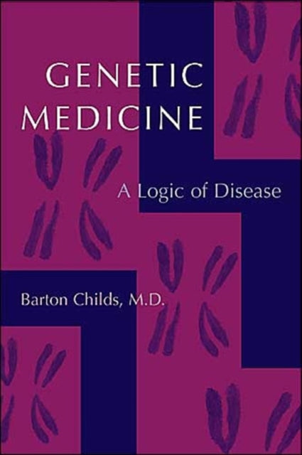 Book cover of: Genetic Medicine. By: Barton Childs