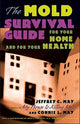 Book cover of: Mold Survival Guide. By: Jeffrey C. May