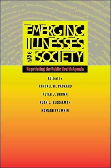 Book cover of: Emerging Illnesses and Society