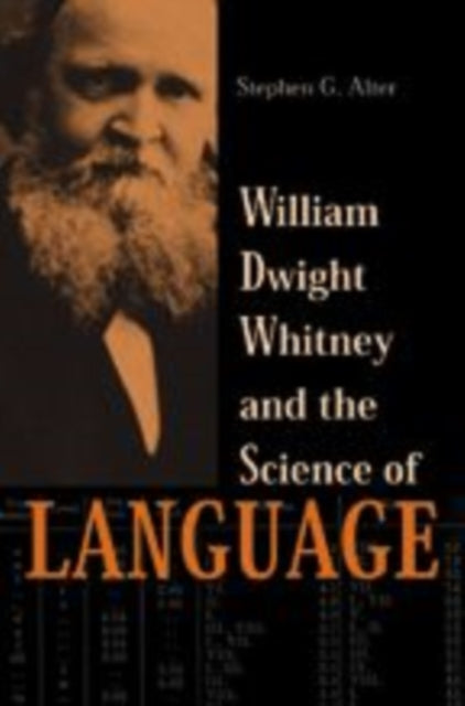 Book cover of: William Dwight Whitney and the Science of Language