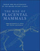 Book cover of: Rise of Placental Mammals