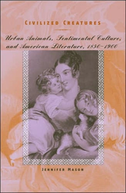Book cover of: Civilized Creatures
