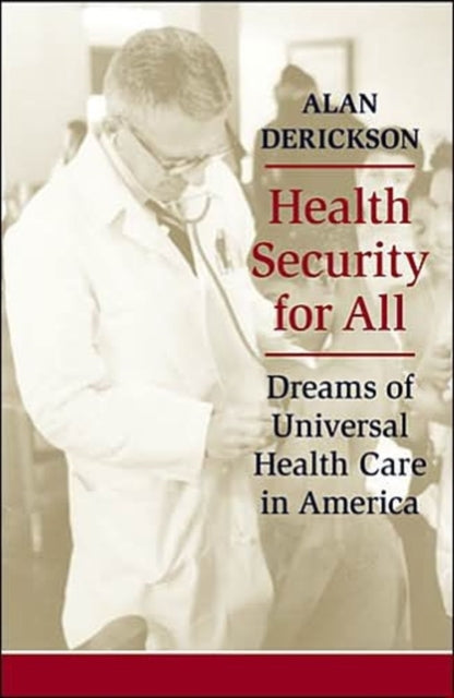 Book cover of: Health Security for All. By: Alan Derickson
