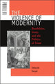 Book cover of: Violence of Modernity
