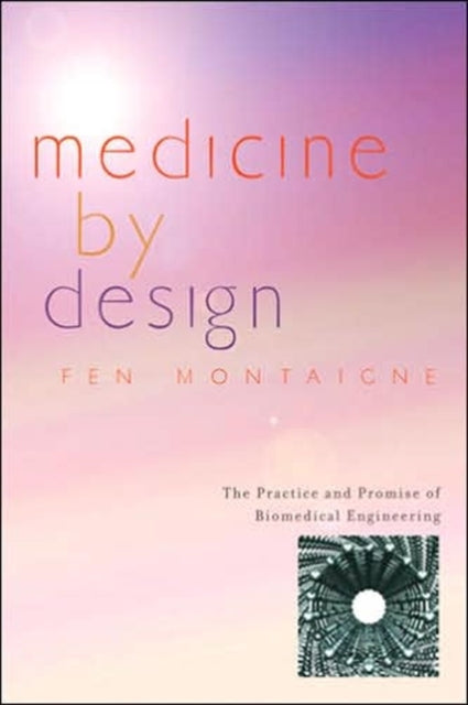 Book cover of: Medicine by Design