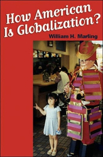Book cover of: How "American" Is Globalization?