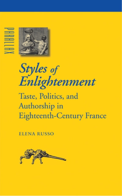Book cover of: Styles of Enlightenment. By: Elena Russo
