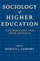 Book cover of: Sociology of Higher Education. By: Patricia J. Gumport