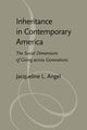 Book cover of: Inheritance in Contemporary America. By: Jacqueline Lowe Angel