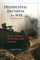 Book cover of: Presidential Decisions for War. By: Gary R. Hess