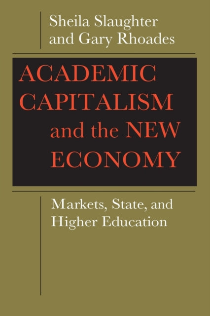 Book cover of: Academic Capitalism and the New Economy