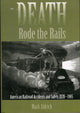 Book cover of: Death Rode the Rails. By: Mark Aldrich