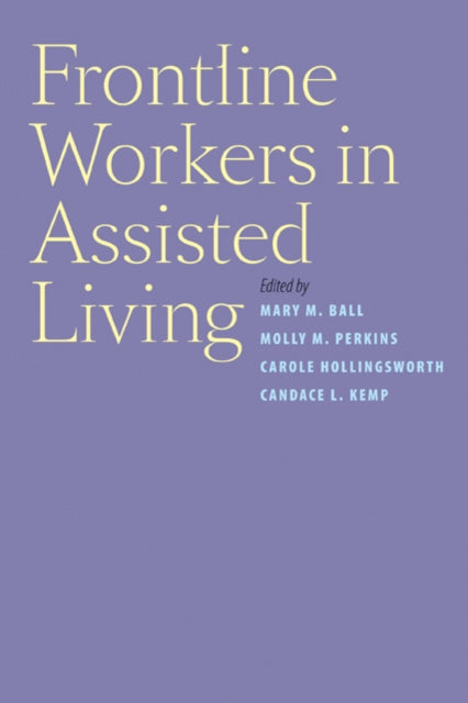 Book cover of: Frontline Workers in Assisted Living