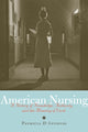 Book cover of: American Nursing. By: Patricia D'Antonio