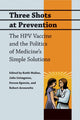 Book cover of: Three Shots at Prevention. By: Keith Wailoo