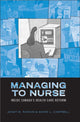 Book cover of: Managing to Nurse. By: Janet M. Rankin