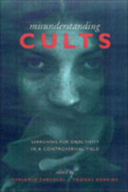 Book cover of: Misunderstanding Cults