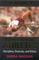 Book cover of: Making of High Performance Athletes. By: Debra Shogun