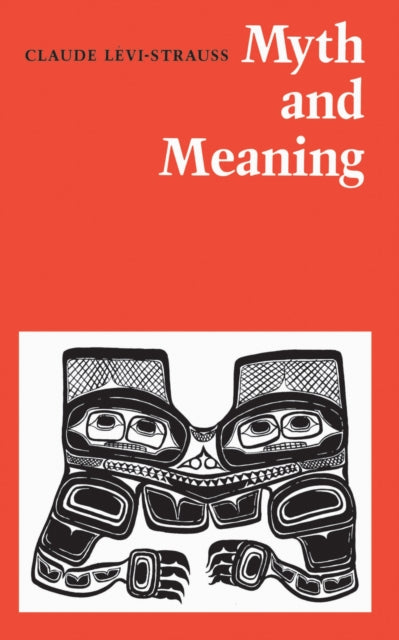 Book cover of: Myth and Meaning