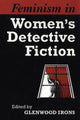 Book cover of: Feminism in Women's Detective Fiction
