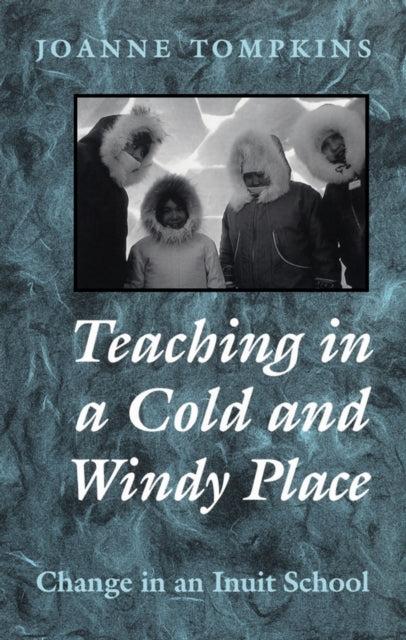 Book cover of: Teaching in a Cold and Windy Place