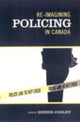 Book cover of: Re-imagining Policing in Canada