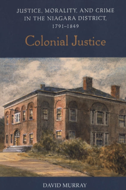 Book cover of: Colonial Justice. By: David Murray - undifferentiated
