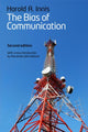 Book cover of: Bias of Communication. By: Harold Adams Innis