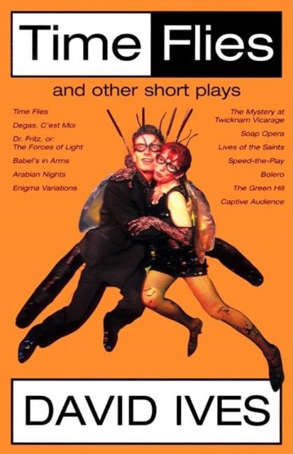 Book cover of: Time Flies and Other Short Plays