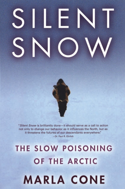 Book cover of: Silent Snow. By: Marla Cone